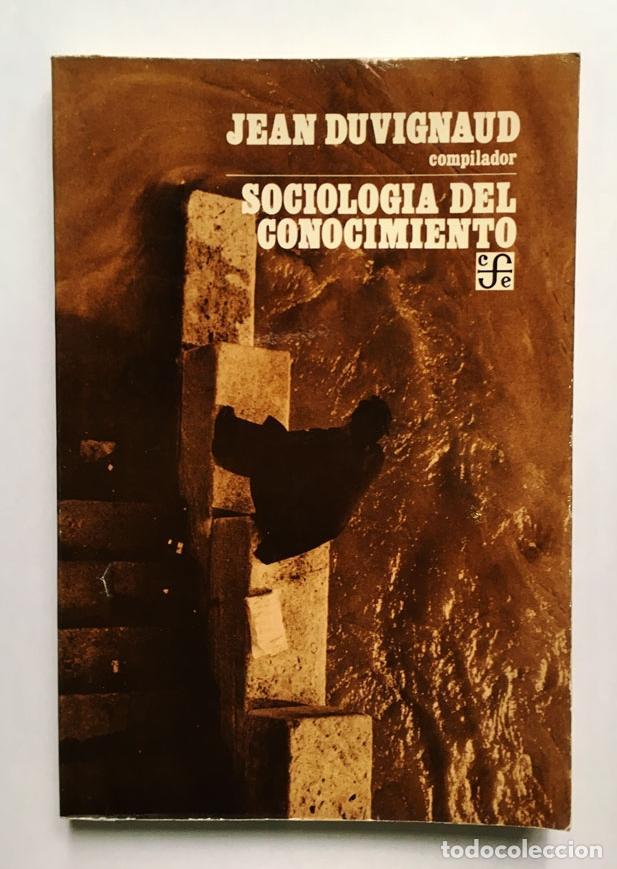 Libros: DUVIGNAUD, Jean. - Sociolog&iacute;a del conocimiento - Foto 1