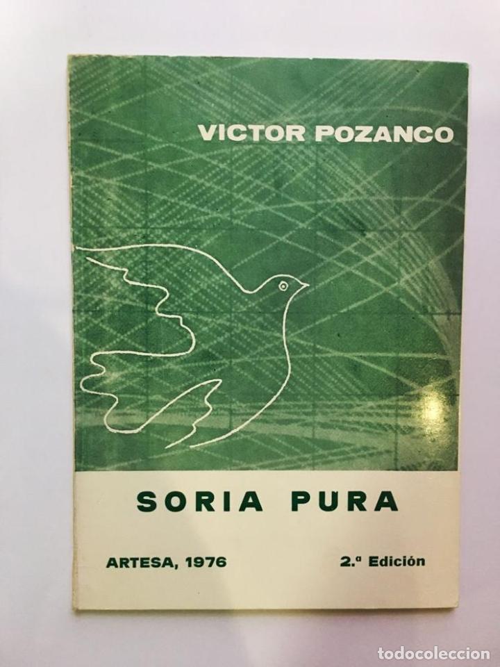 Libros: POZANCO, V&iacute;ctor - Soria pura - Foto 1