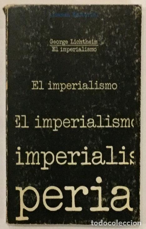 Libros: LICHTHEIM, George. - El imperialismo. - Foto 1