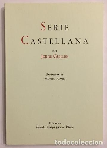 Libros: GUILL&Eacute;N, Jorge. - Serie Castellana - Foto 1