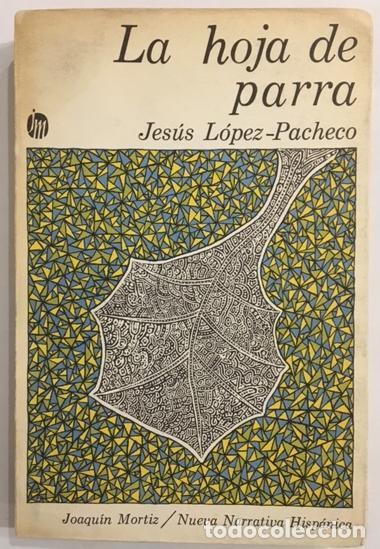 Libros: L&Oacute;PEZ-PACHECO, Jes&uacute;s. - La hoja de parra. - Foto 1