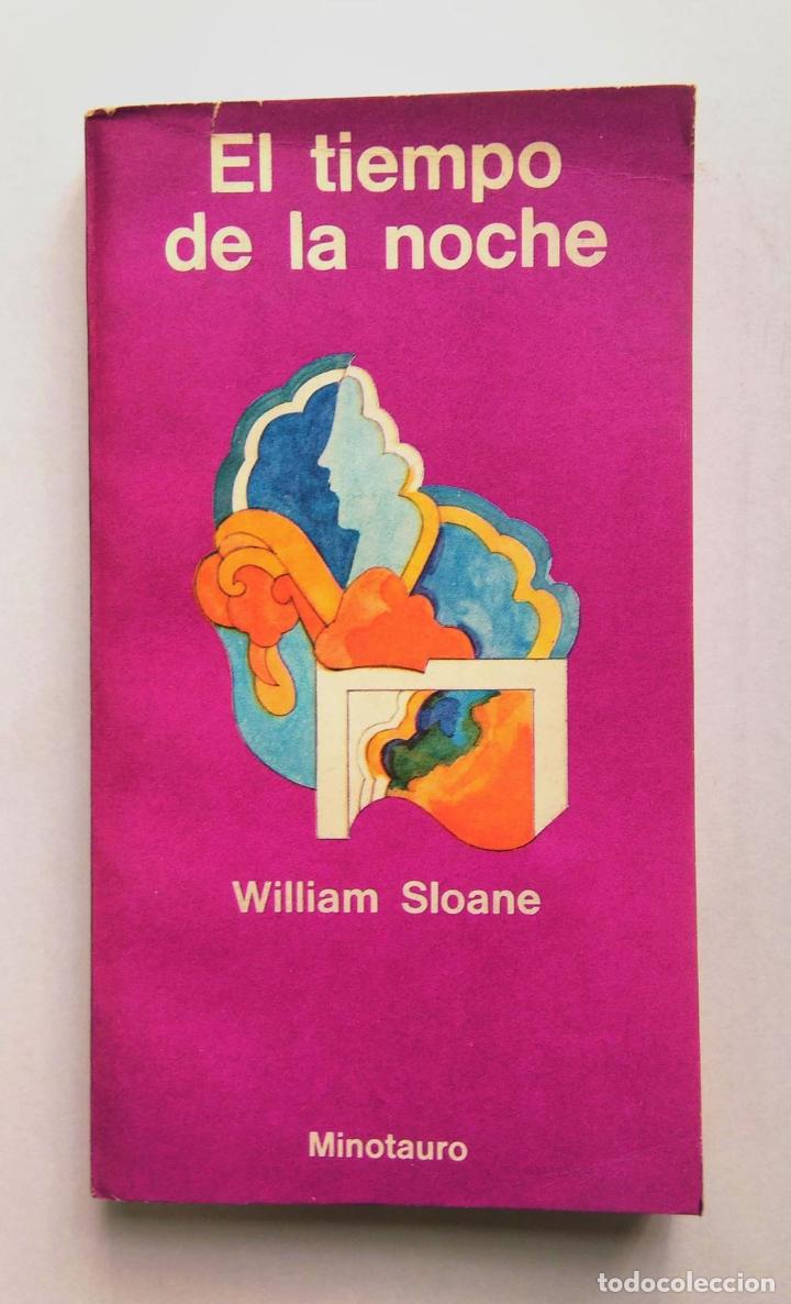 B&uuml;cher: SLOANE, William - El tiempo de la noche