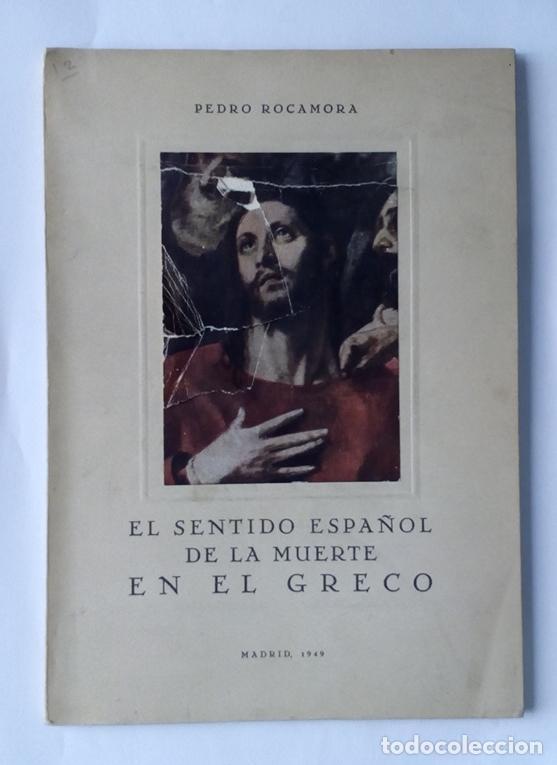 Libros: ROCAMORA, Pedro.- - El sentido espa&ntilde;ol de la muerte en el Greco. - Foto 1