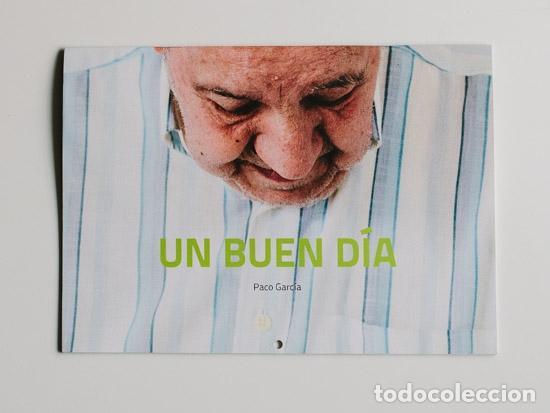 Libros: GARC&Iacute;A, Paco. - Un buen d&iacute;a. - Foto 1