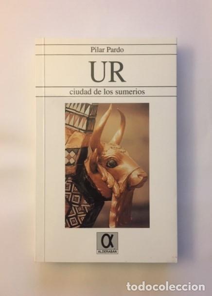 Libros: PARDO, Pilar. - UR. Ciudad de los sumerios. - Foto 1