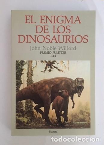 Libros: NOBLE WILFORD, John. - El enigma de los dinosaurios. - Foto 1