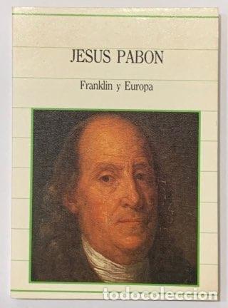 Libros: PABON, Jes&uacute;s. - Franklin y Europa. - Foto 1