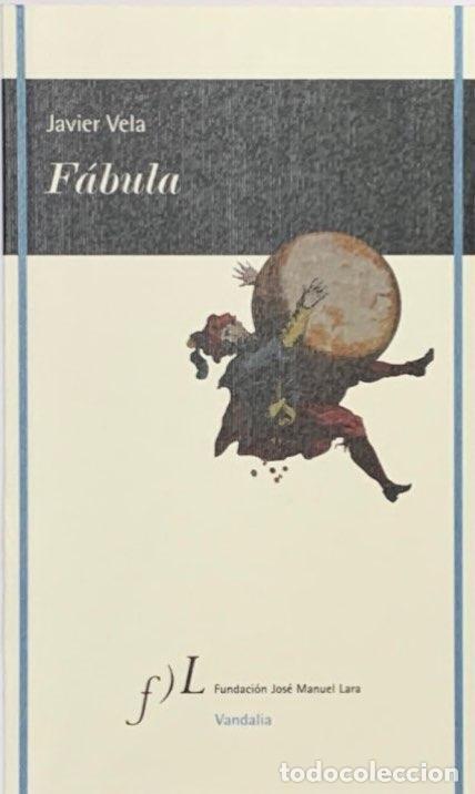 Libros: VELA, Javier - F&aacute;bula. - Foto 1