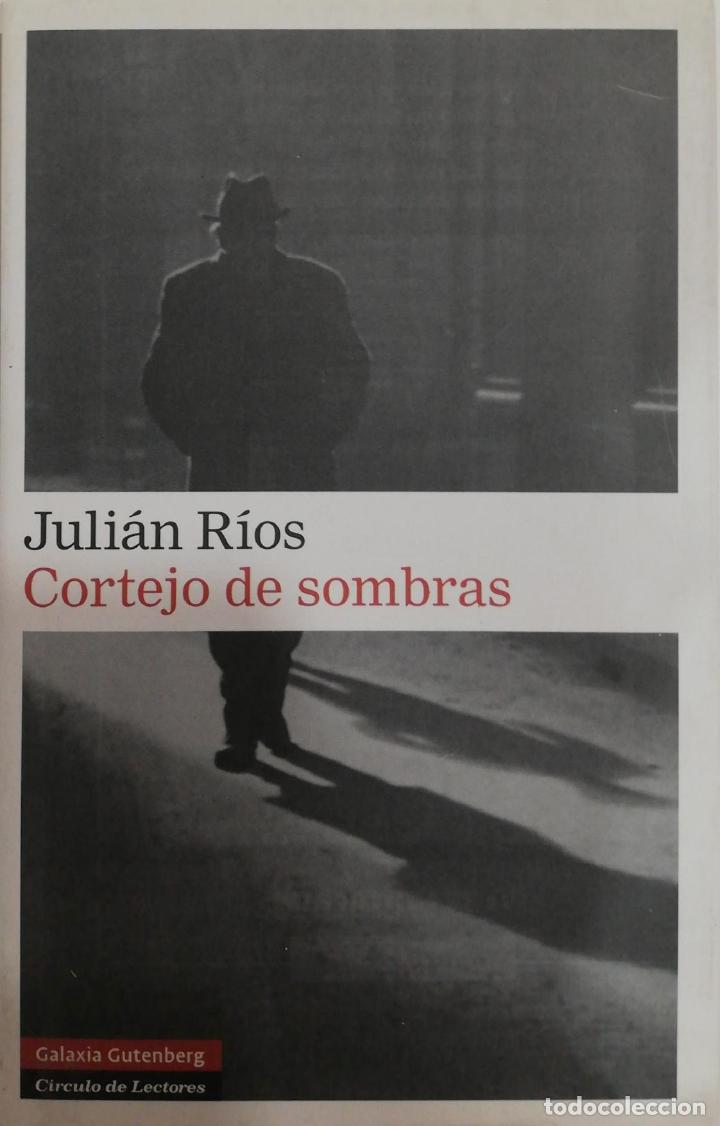 Libros: R&Iacute;OS, Juli&aacute;n. - Cortejo de sombras. - Foto 1