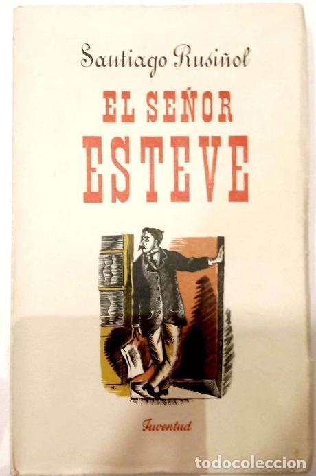 Libros: RUSI&Ntilde;OL, Santiago. - El Se&ntilde;or Esteve. - Foto 1