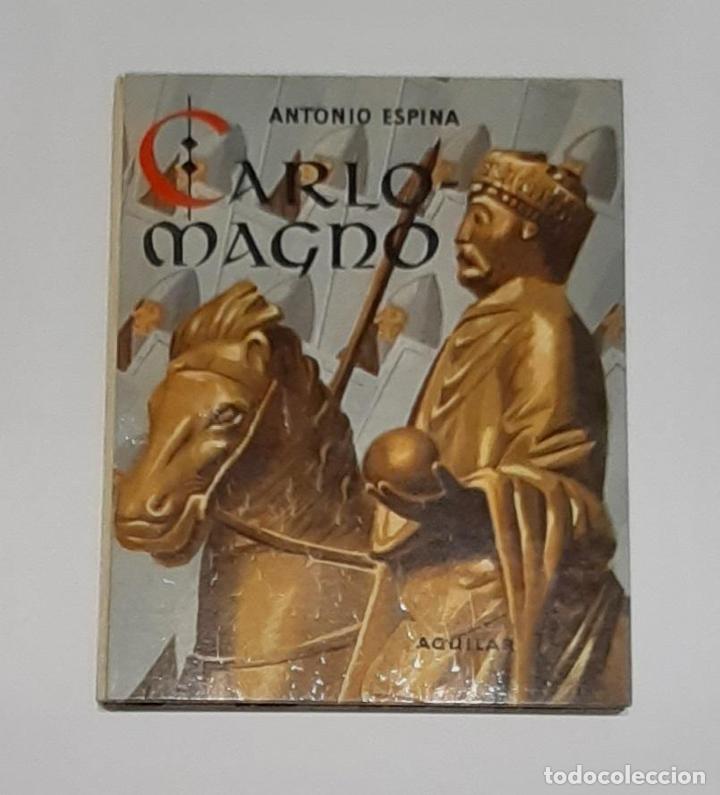 Libros: ESPINA, Antonio. - Carlo-magno. - Foto 1