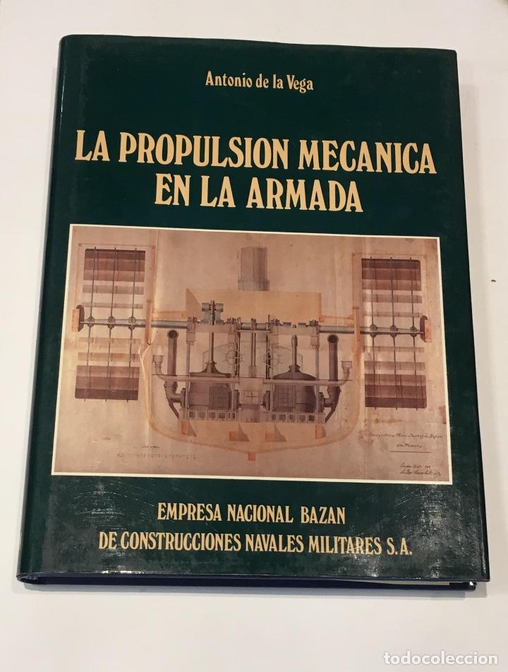 Libros: DE LA VEGA, Antonio. - La propulsi&oacute;n mec&aacute;nica en la armada. - Foto 1