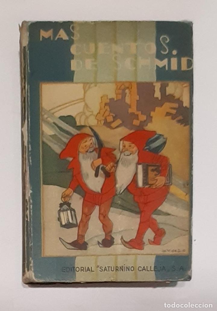Libros: SCHMID, Crist&oacute;bal. - M&aacute;s cuentos escogidos. - Foto 1