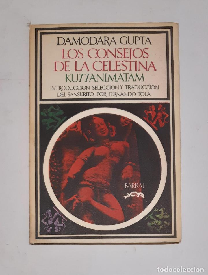 Libros: GUPTA, Damodara. - Los consejos de la Celestina. (Kuttanimatam) - Foto 1