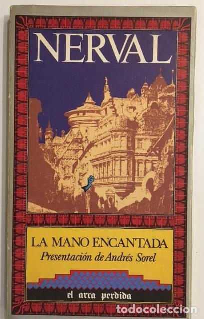 Libros: NERVAL, G&eacute;rard de. - La mano encantada. - Foto 1