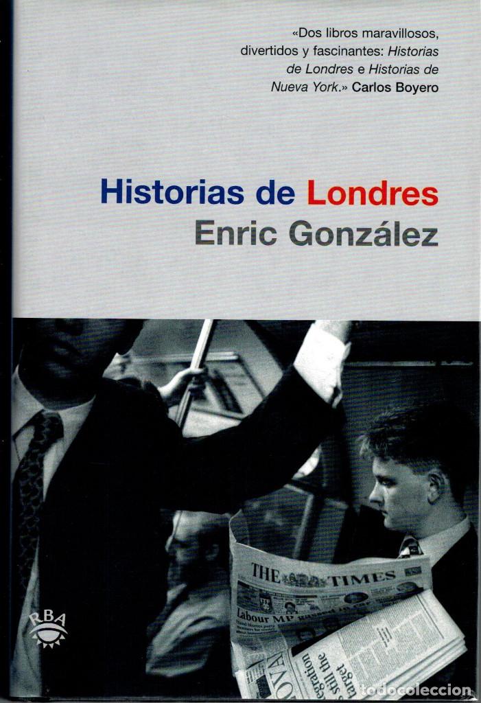 Libros: Historias de Londres.- Gonz&aacute;lez, Enric - Foto 1