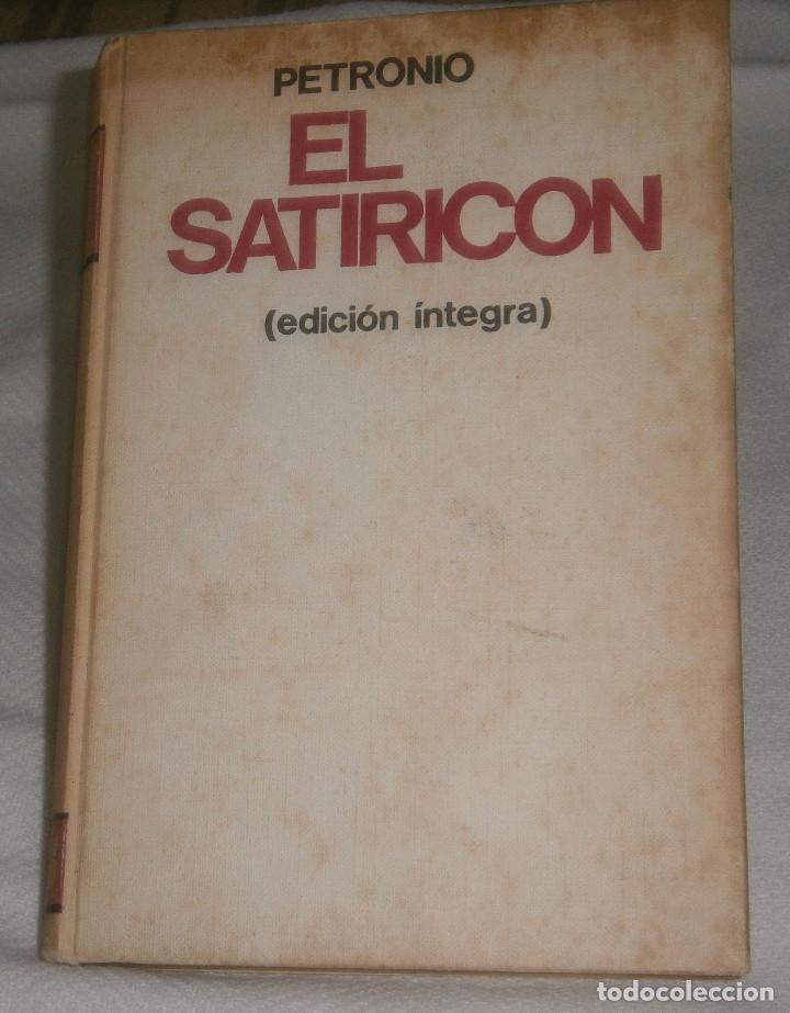 Libros: el satiricon edicion integra Petronio a&ntilde;o 1970 - Foto 1