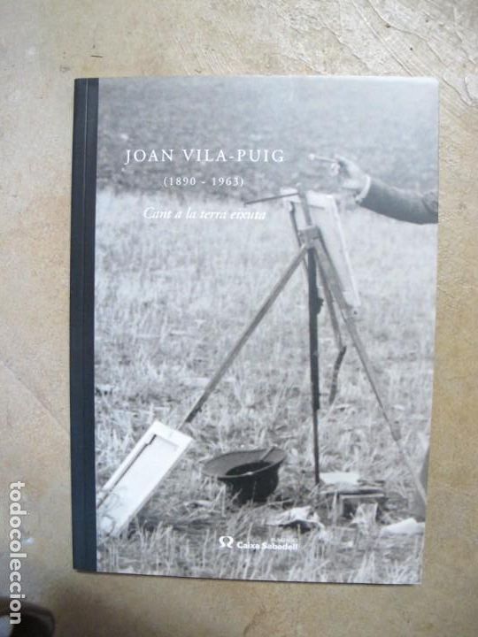 Livres: JOAN VILA-PUIG ( 1890 - 1963 ) CANT A LA TERRA BAIXA