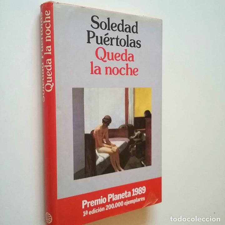Libros: Soledad Pu&eacute;rtolas - Queda la noche (Primera edici&oacute;n) - Foto 1