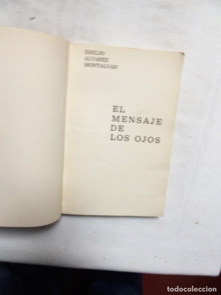 B&uuml;cher: EL MENSAJE DE LOS OJOS DE EMILIO ALVAREZ MONTALVAN
