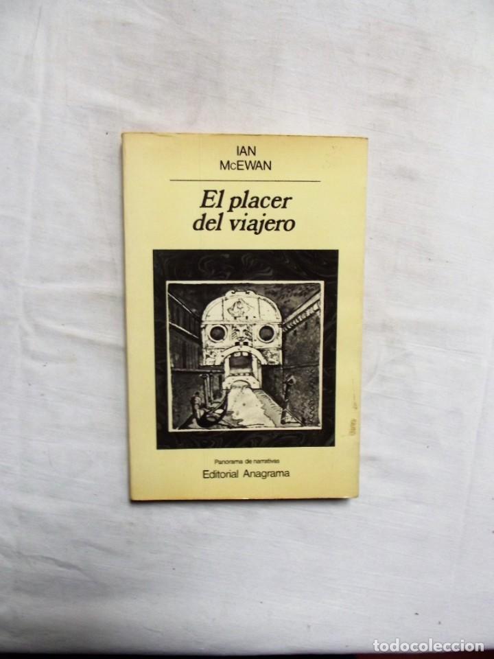 Libros: EL PLACER DEL VIAJERO DE IAN MCEWAN