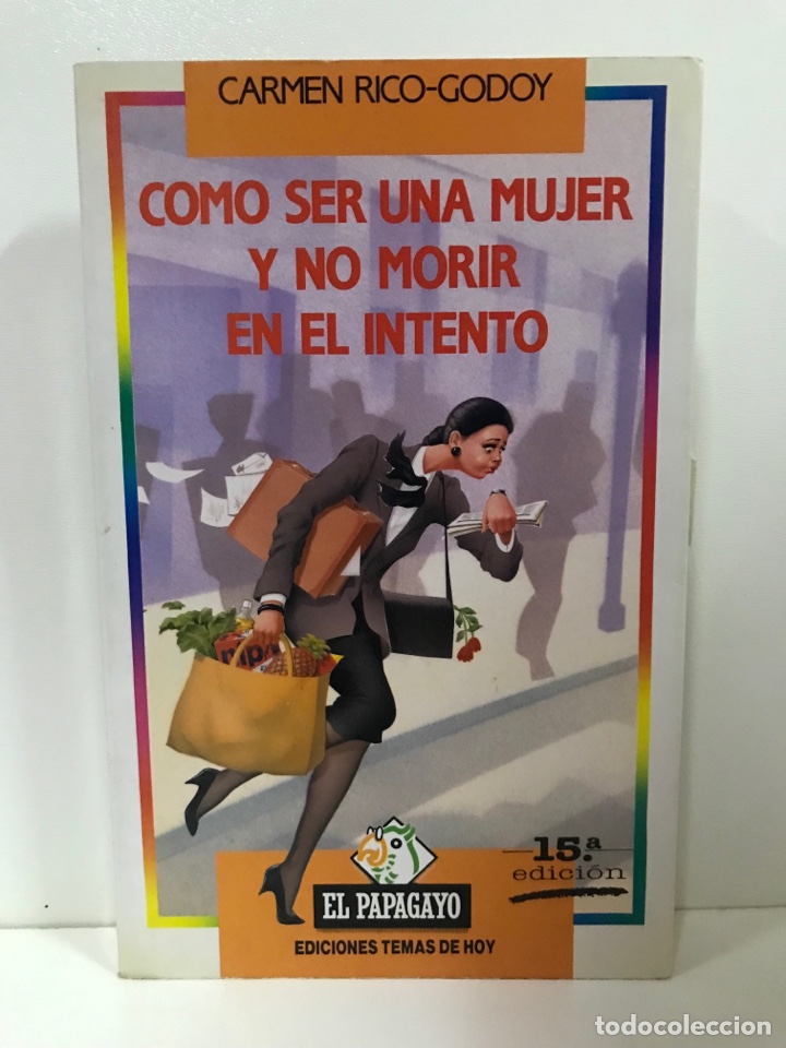 Libros: Como ser mujer y no morir en el intento Ref C - Foto 1