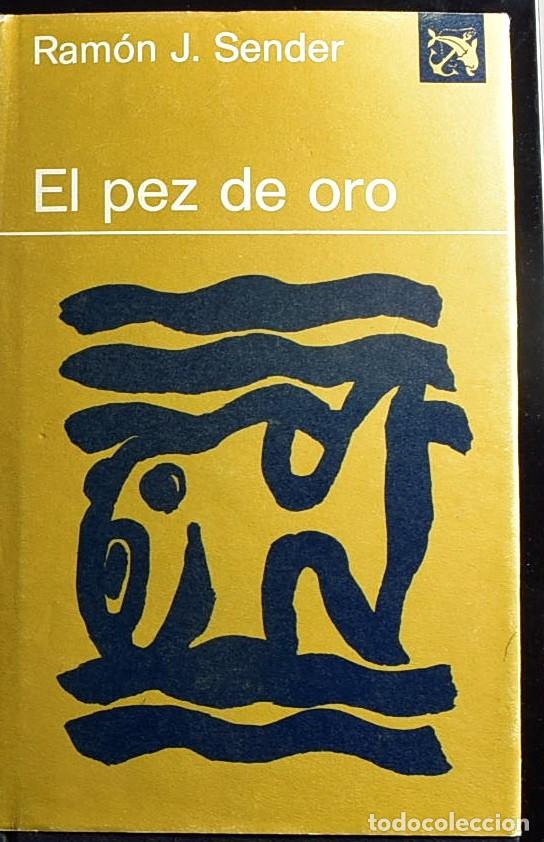 Libros: El pez de oro - Ram&oacute;n J. Sender - Foto 1