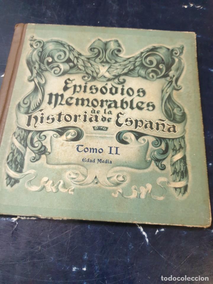 Libros: Episodios memorables de la historia de Espa&ntilde;a tomo II edad media