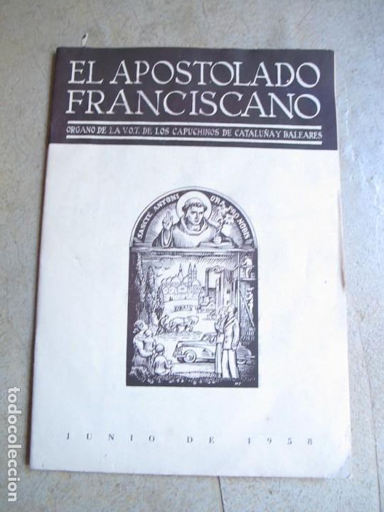 Libri di seconda mano: EL APOSTOLADO FRANCISCANO. ORGANO DE LA V.O.T. DE LOS CAPUCHINOS DE CATALU&Ntilde;A Y BALEARES. 1958 JUNIO