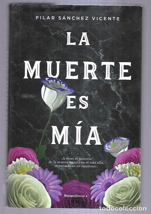 Libros: MUERTE ES MIA - LA - SANCHEZ VICENTE, PILAR - Foto 2