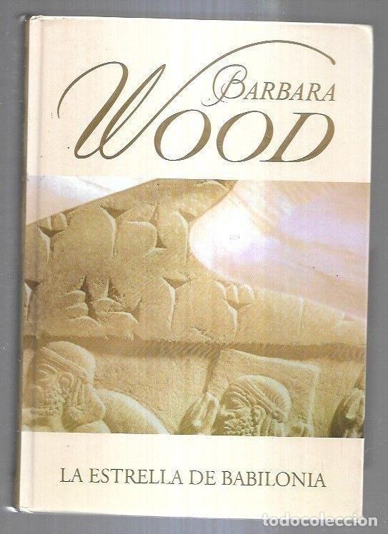 Libros: ESTRELLA DE BABILONIA - LA - WOOD, BARBARA - Foto 2