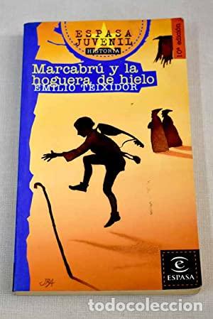 Libros: MARCABR&Uacute; Y LA HOGUERA DE HIELO - Teixidor,Emilio - Foto 1