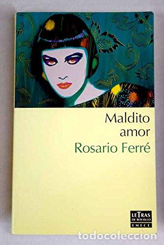 Libros: MALDITO AMOR - Ferr&eacute;,Rosario - Foto 1