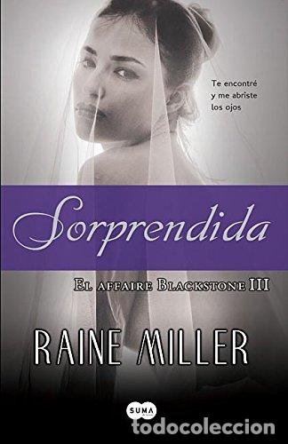 Libros: SORPRENDIDA Blackstone 3 - Miller,Raine - Foto 1
