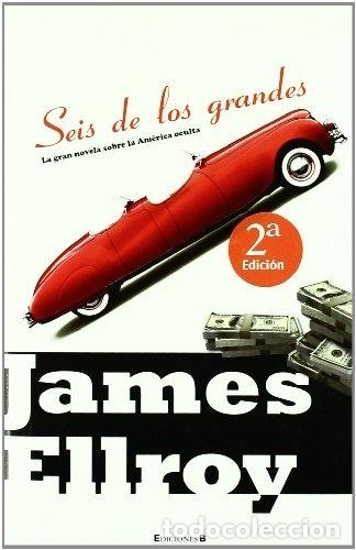 Libros: SEIS DE LOS GRANDES - JAMES ELLROY - Foto 1