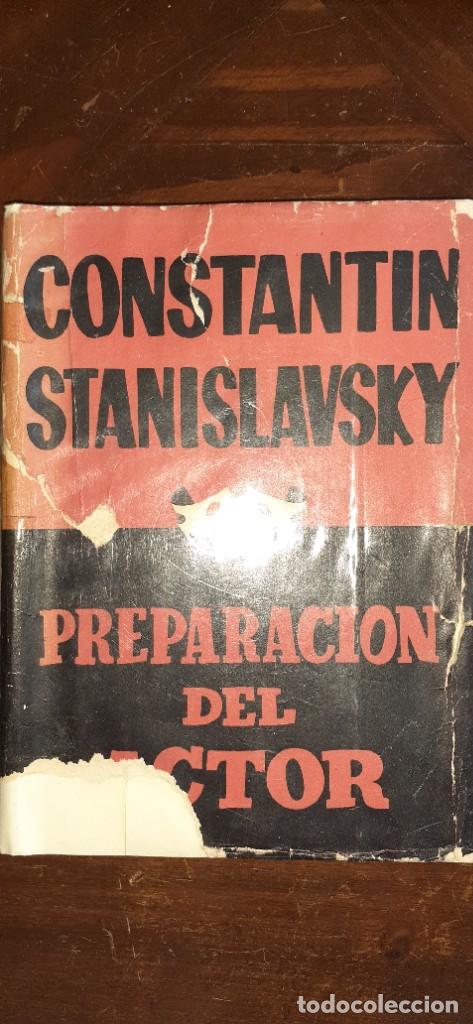 Libros: STANISLAVSKY. - Preparaci&oacute;n del actor. - Foto 2