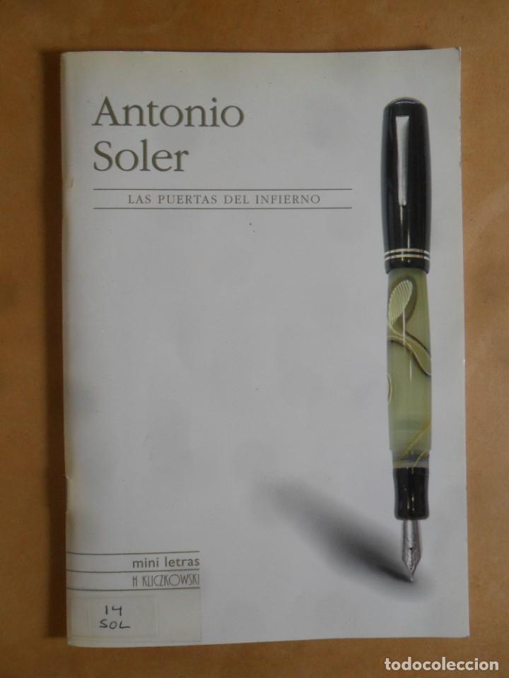 Libros: LAS PUERTAS DEL INFIERNO - ANTONIO SOLER - ED. H KLICZKOWSKI - 2006 - Foto 1