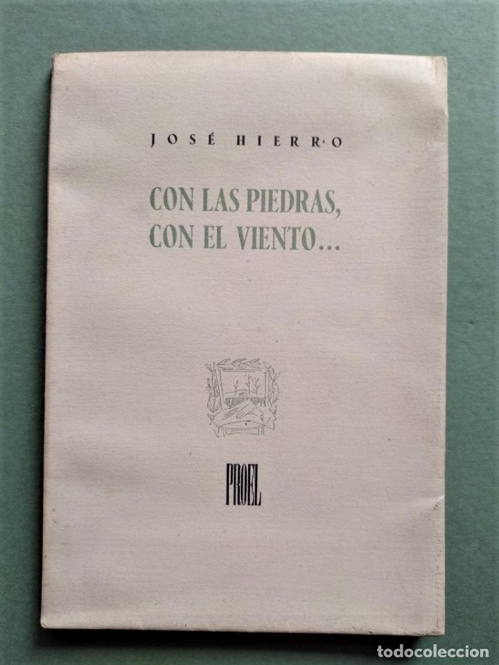 Libros: CON LAS PIEDRAS, CON EL VIENTO... - HIERRO, Jos&eacute;. - Foto 1