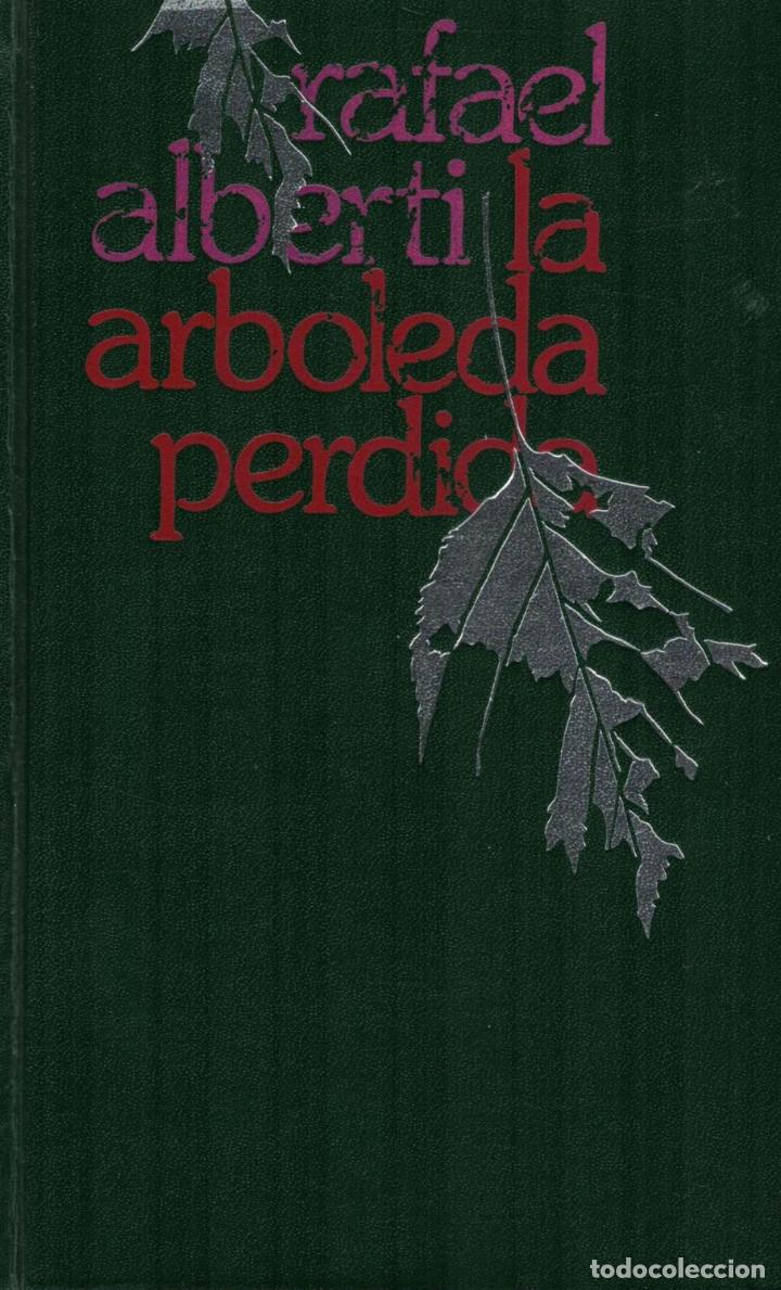 Libros: LA ARBOLEDA PERDIDA. - Alberti. Rafael, - Foto 1