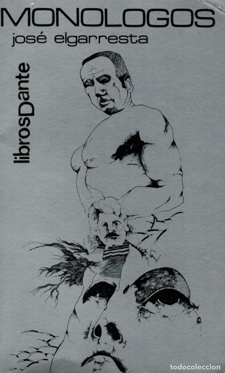Libros: MONOLOGOS. - Elgarresta. Jos&eacute;, - Foto 1