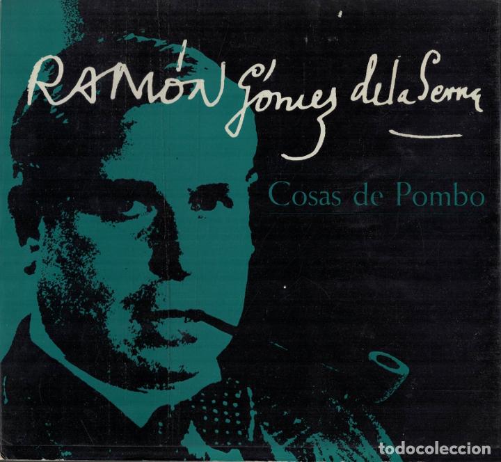Libros: COSAS DE POMBO. - G&oacute;mez de la Serna. Ram&oacute;n, - Foto 1