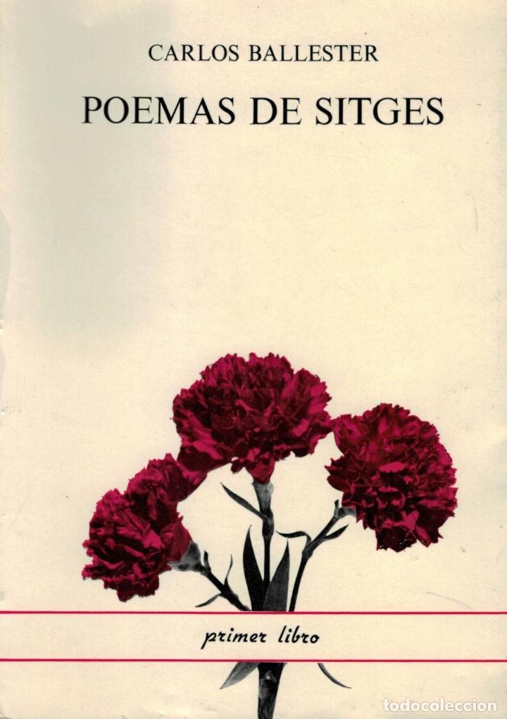 Libros: POEMAS DE SITGES. (primer libro, 1965 a 1971) - Ballester. Carlos, - Foto 1