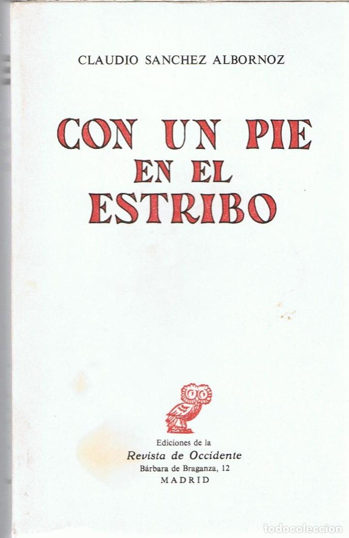 Libros: CON UN PIE EN EL ESTRIBO. - Sanchez Albornoz. Claudio, - Foto 1