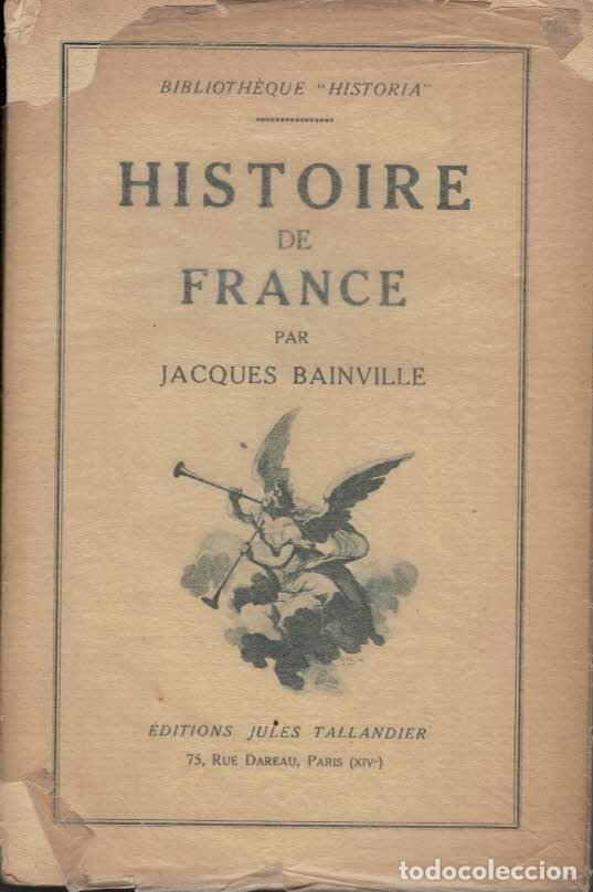 Libros: HISTOIRE DE FRANCE. - Bainville. Jacques, - Foto 1