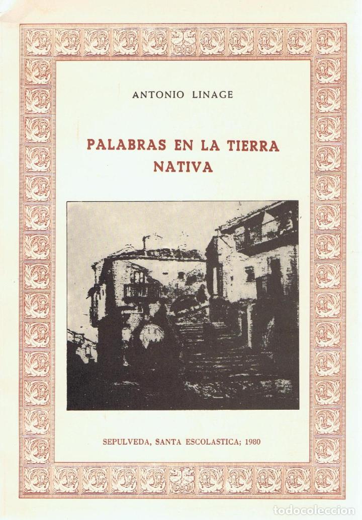 Libros: PALABRAS EN LA TIERRA NATIVA - Linage.  Antonio - Foto 1
