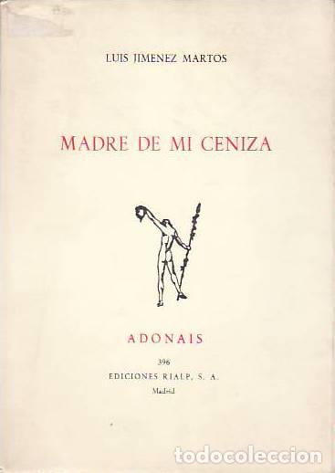 Libros: MADRE DE MI CENIZA. - Jimenez Martos, Luis - Foto 1