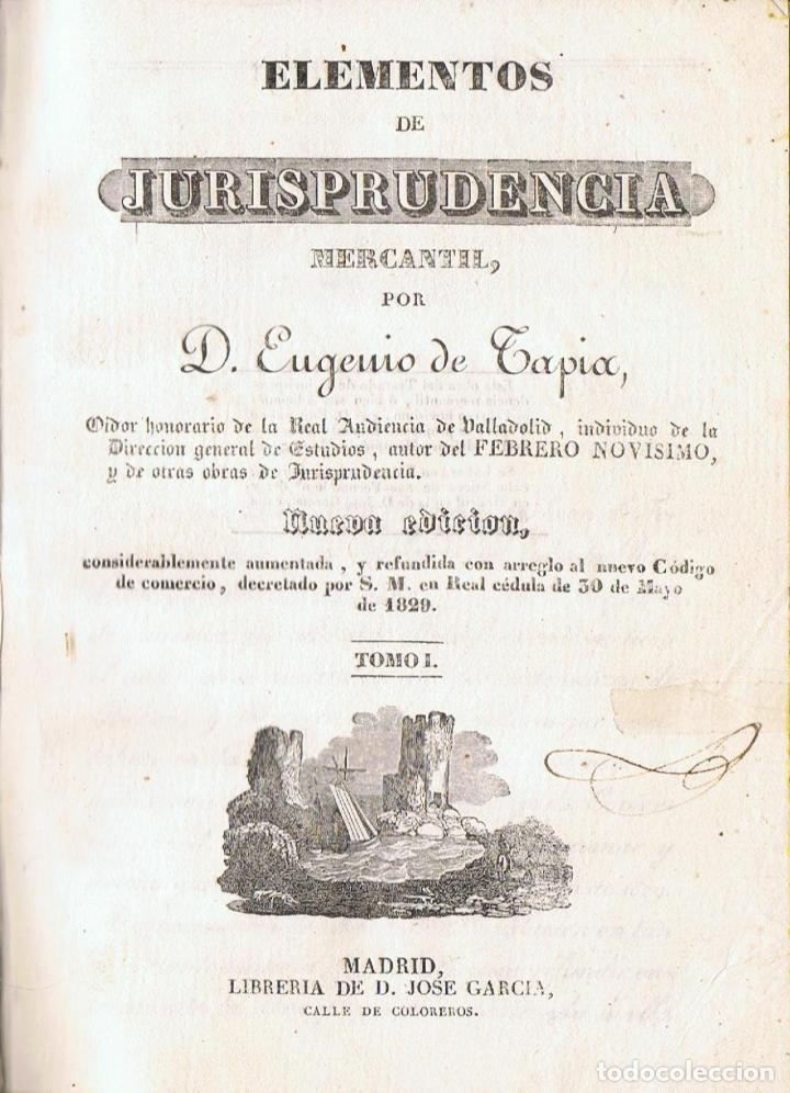 Libros: ELEMENTOS DE JURISPRUDENCIA MERCANTIL - Tapia.  Eugenio De - Foto 1