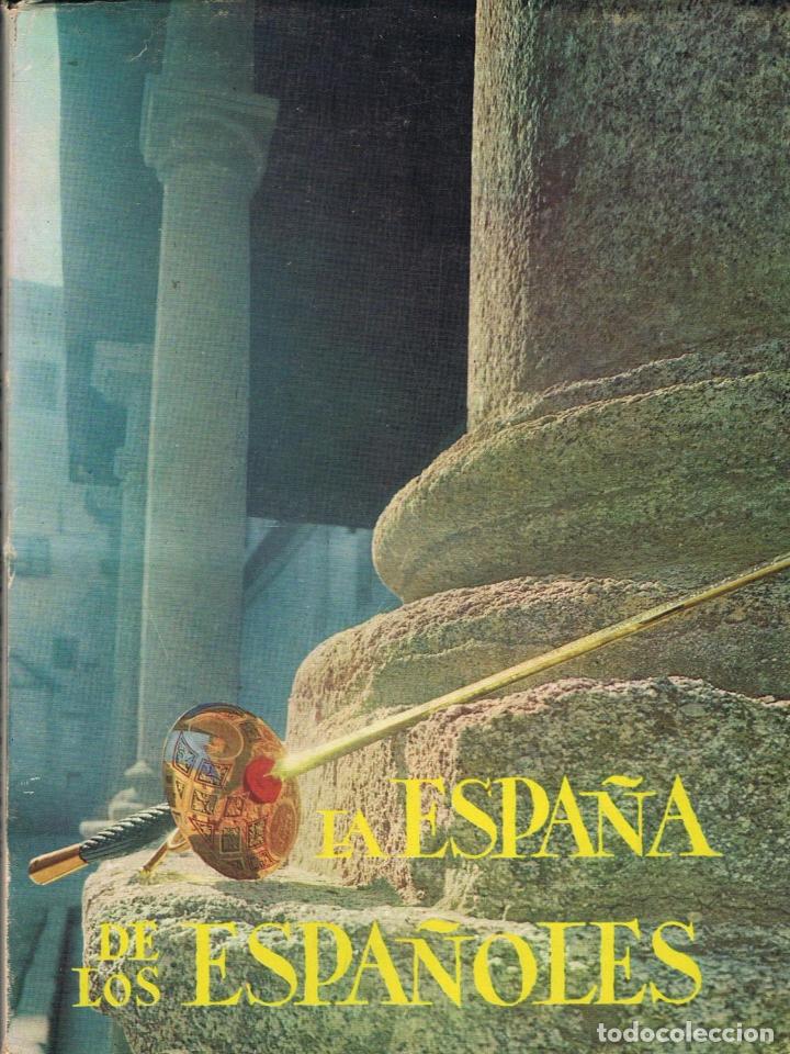 Libros: LA ESPA&Ntilde;A DE LOS ESPA&Ntilde;OLES - AA.VV - Foto 1