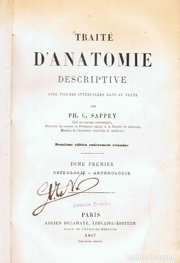 Libros: TRAIT&Eacute; DANATOMIE DESCRIPTIVE. Tome Premier. OST&Eacute;OLOGIE - ARTHROLOGIE - Sappey.  Ph. C., - Foto 1