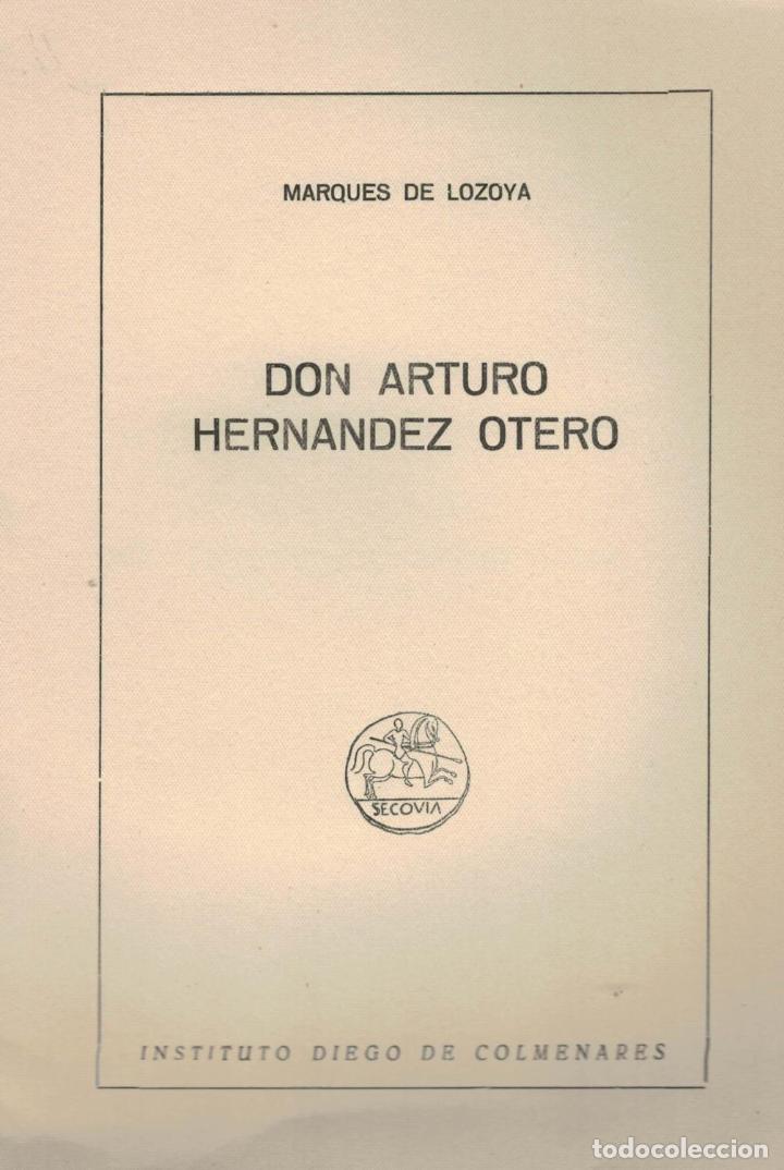 Libros: DON ARTURO HERN&Aacute;NDEZ OTERO. - Lozoya. Marques De - Foto 1